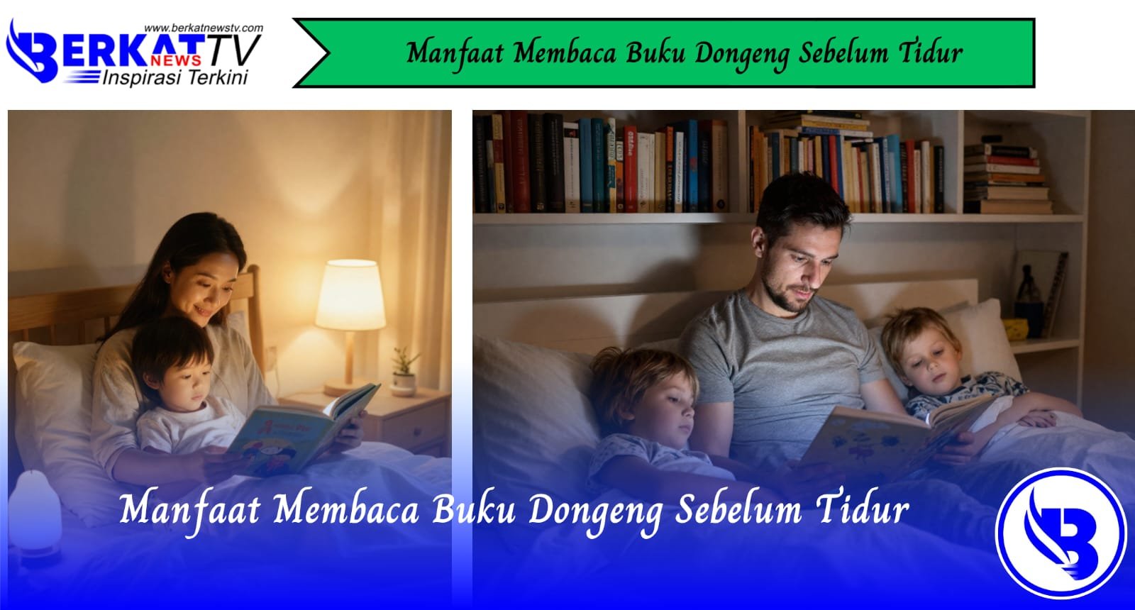 Manfaat Membaca Buku Dongeng Sebelum Tidur