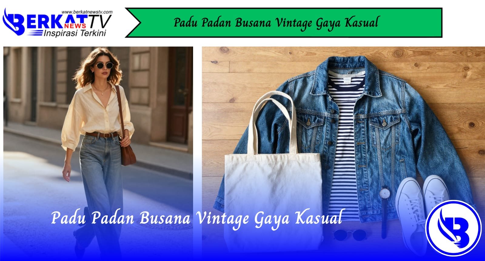 Padu Padan Busana Vintage Gaya Kasual