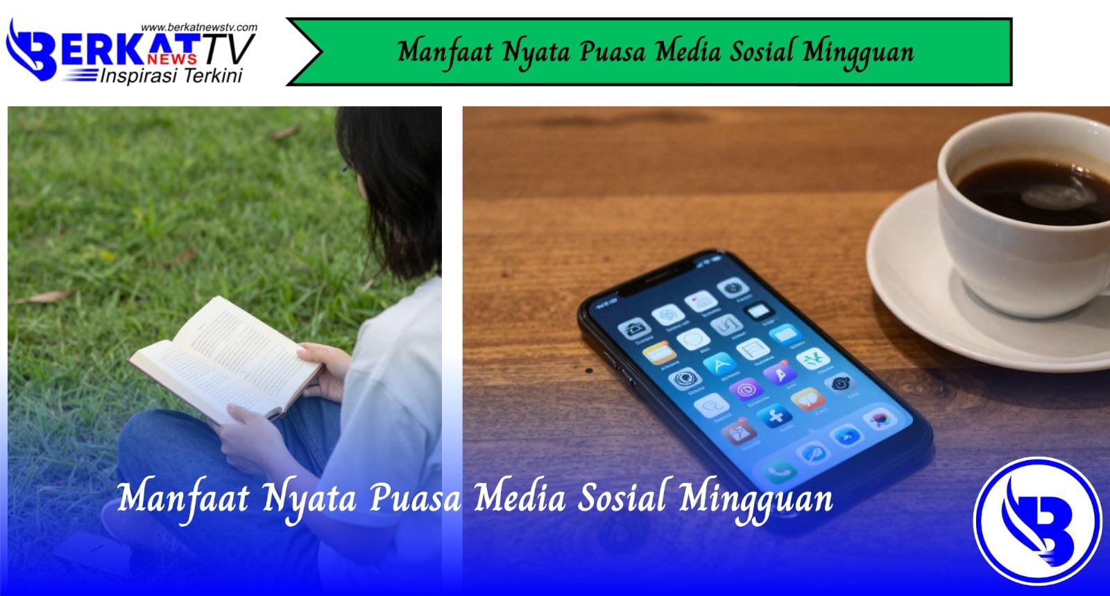 Manfaat Nyata Puasa Media Sosial Mingguan