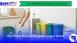Cara Mudah Memulai Manajemen Sampah Rumah
