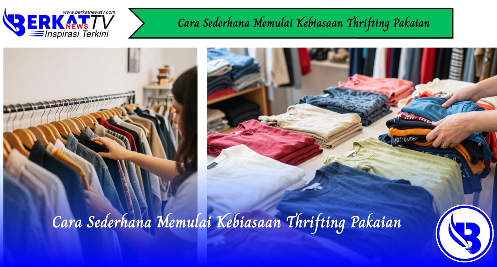 Cara Sederhana Memulai Kebiasaan Thrifting Pakaian