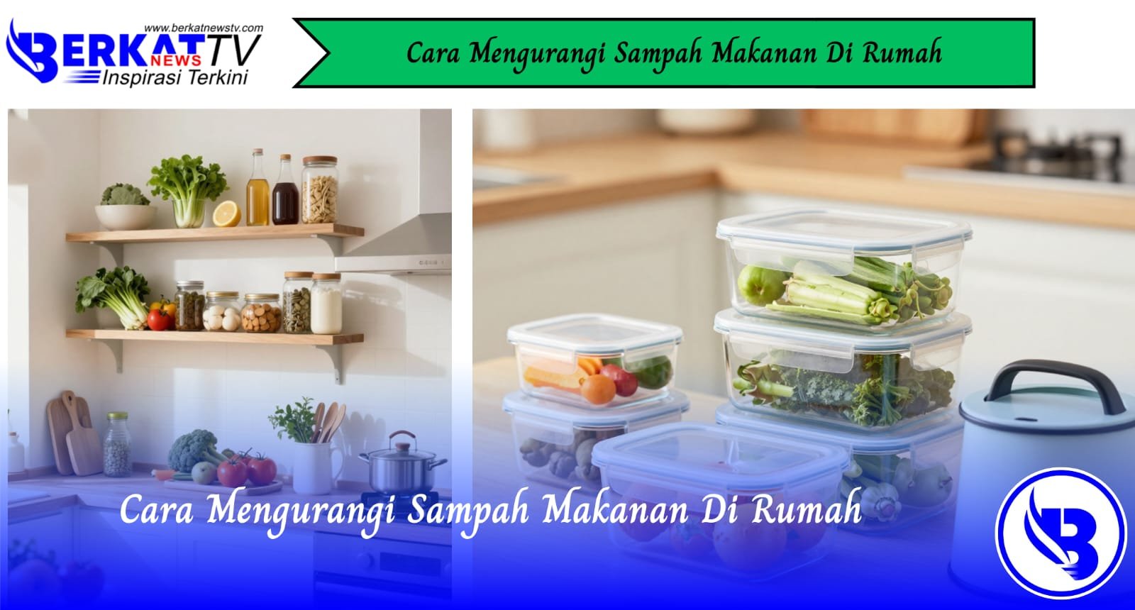 Cara Mengurangi Sampah Makanan di Rumah