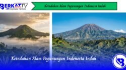 Keindahan Alam Pegunungan Indonesia Indah