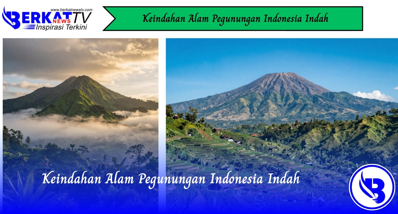 Keindahan Alam Pegunungan Indonesia Indah