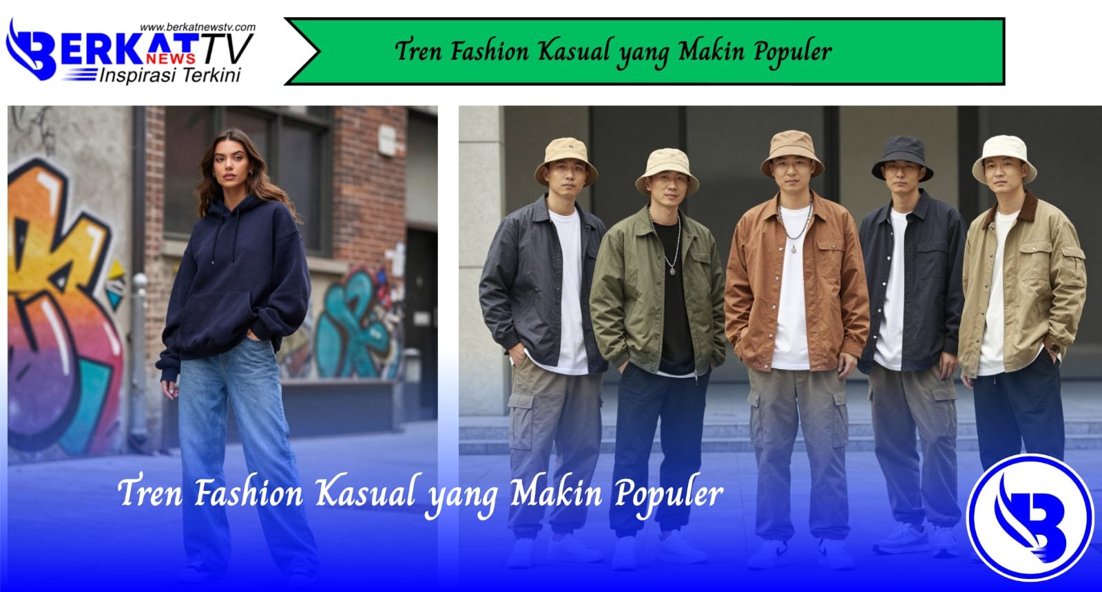 Tren Fashion Kasual yang Makin Populer