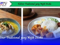 Kuliner Tradisional yang Wajib Dicoba