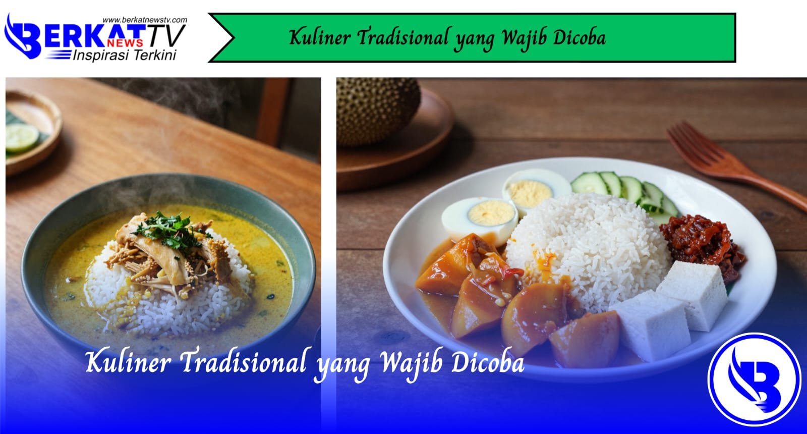 Kuliner Tradisional yang Wajib Dicoba