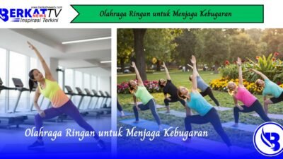Olahraga Ringan untuk Menjaga Kebugaran