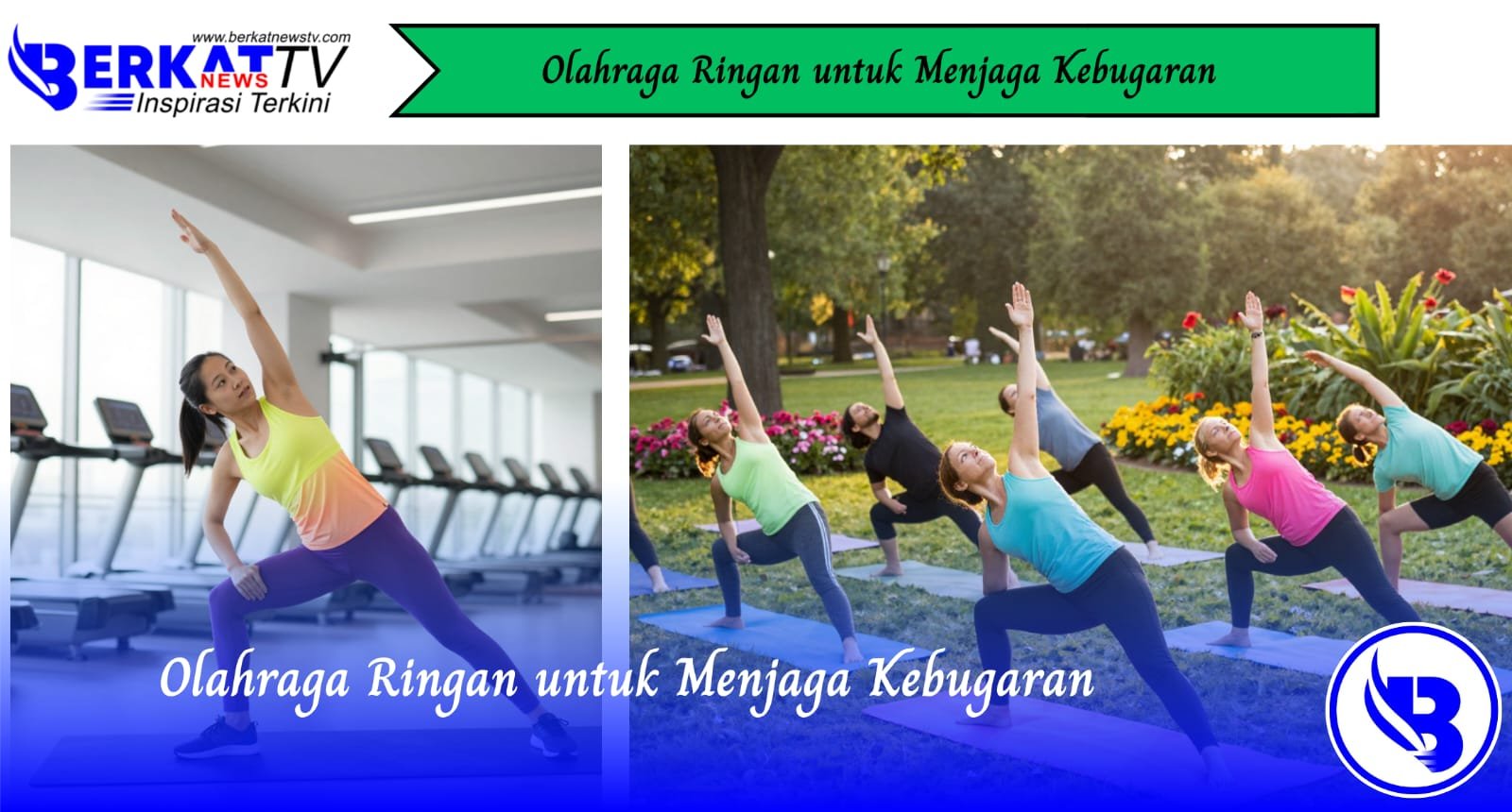 Olahraga Ringan untuk Menjaga Kebugaran