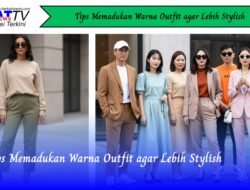 Tips Memadukan Warna Outfit Agar Lebih Stylish