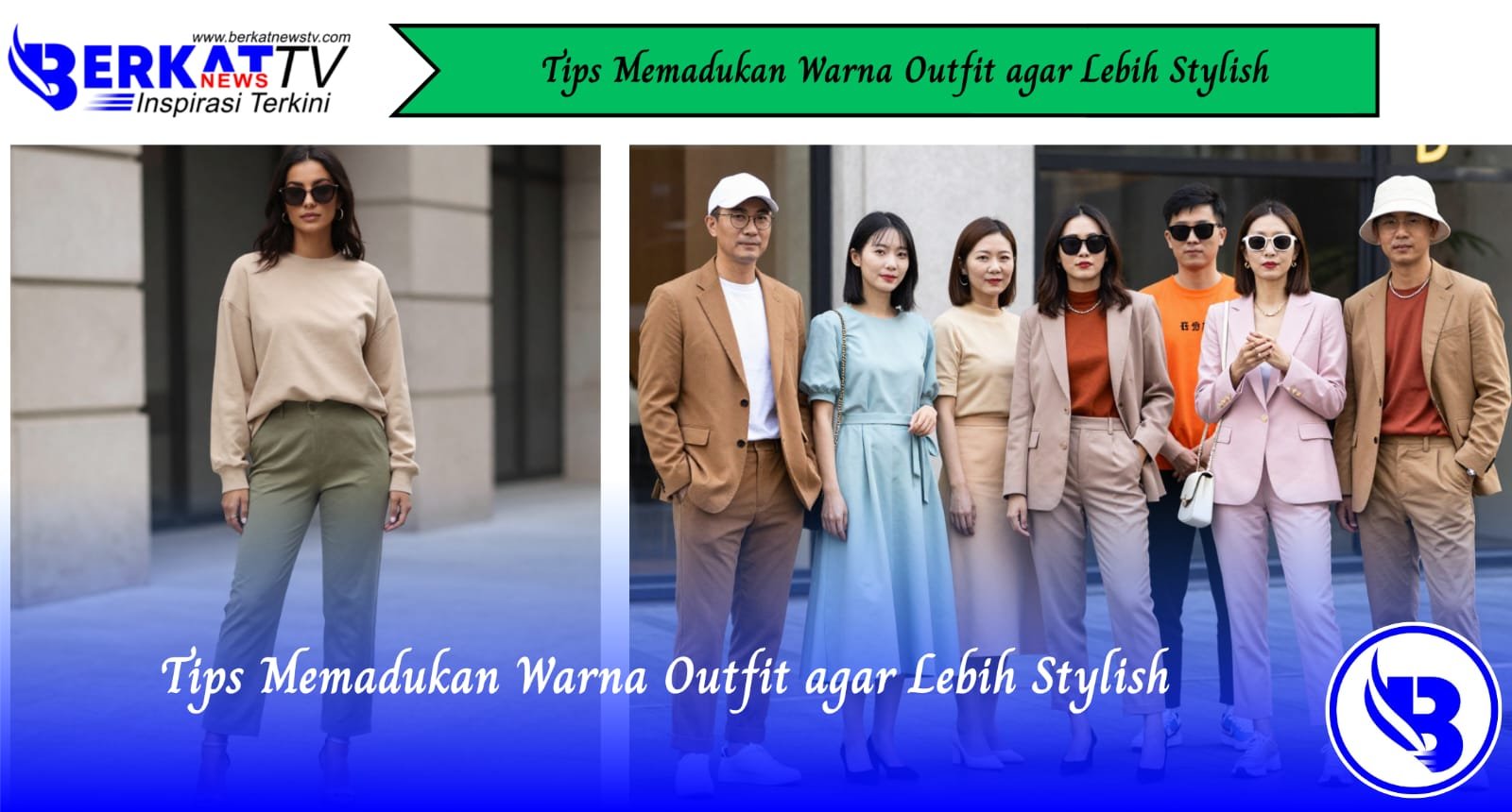 Tips Memadukan Warna Outfit Agar Lebih Stylish