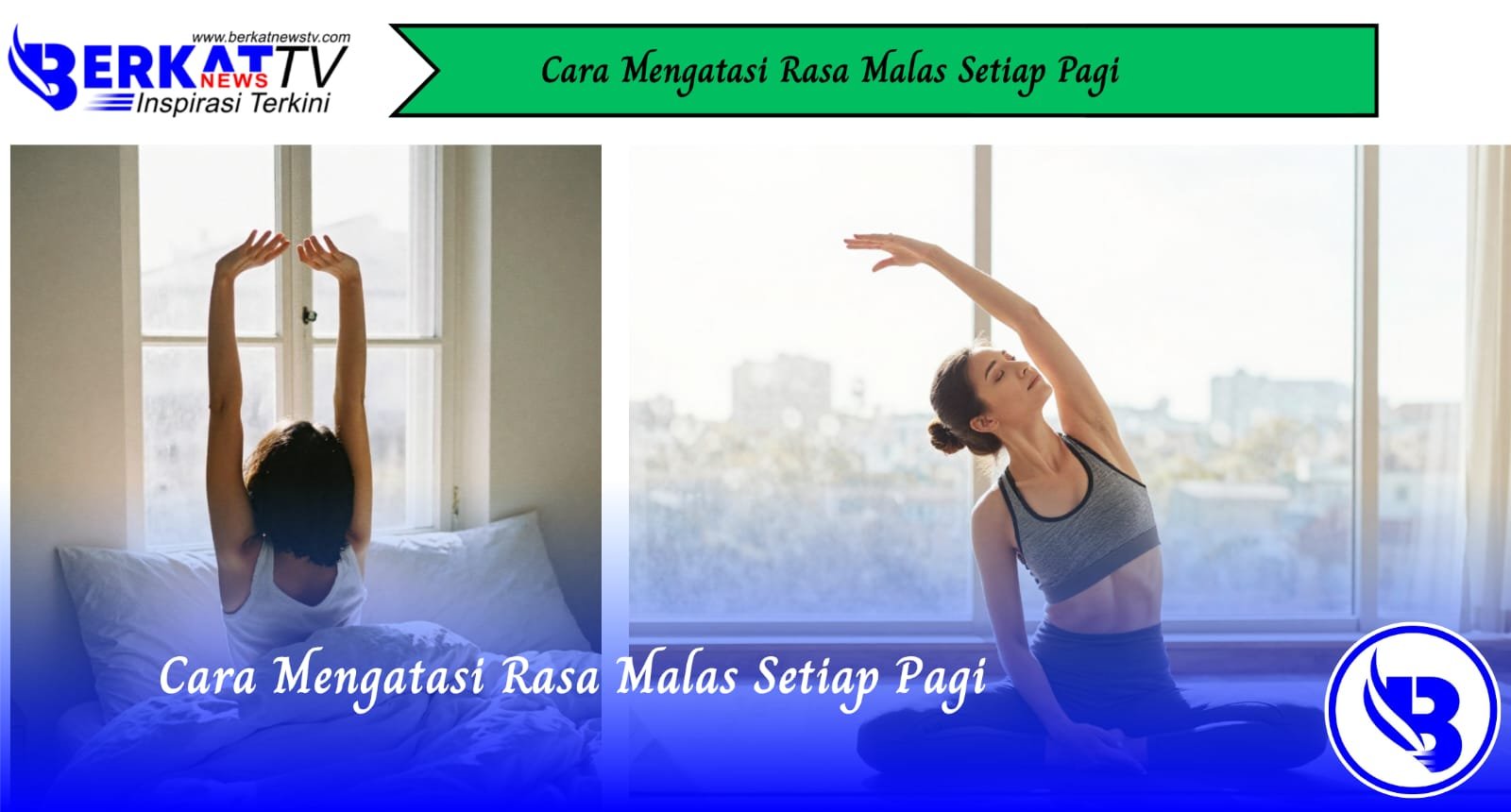 Cara Mengatasi Rasa Malas Setiap Pagi