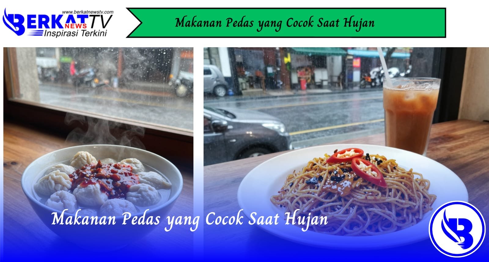 Makanan Pedas yang Cocok Saat Hujan