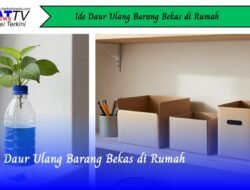 Ide Daur Ulang Barang Bekas di Rumah