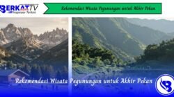 Rekomendasi Wisata Pegunungan untuk Akhir Pekan