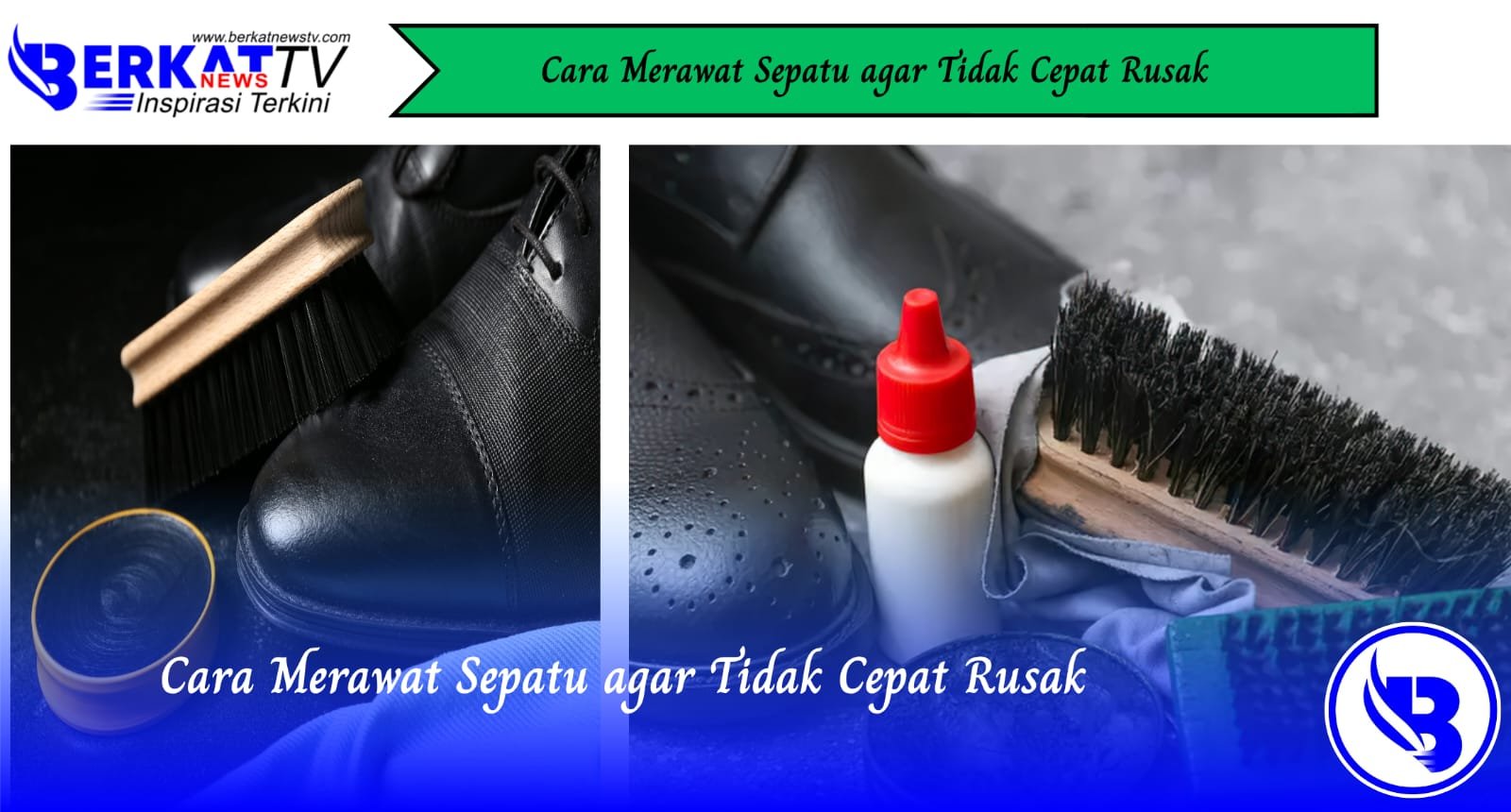 Cara Merawat Sepatu Agar Tidak Cepat Rusak
