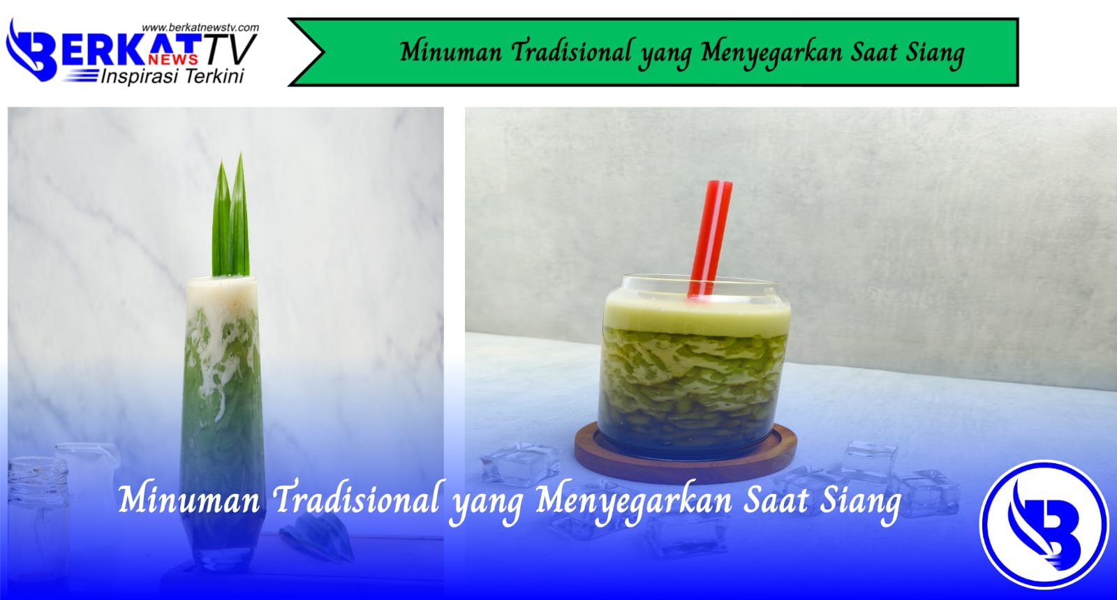Minuman Tradisional yang Menyegarkan Saat Siang
