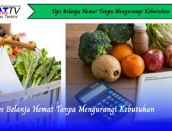 Tips Belanja Hemat Tanpa Mengurangi Kebutuhan