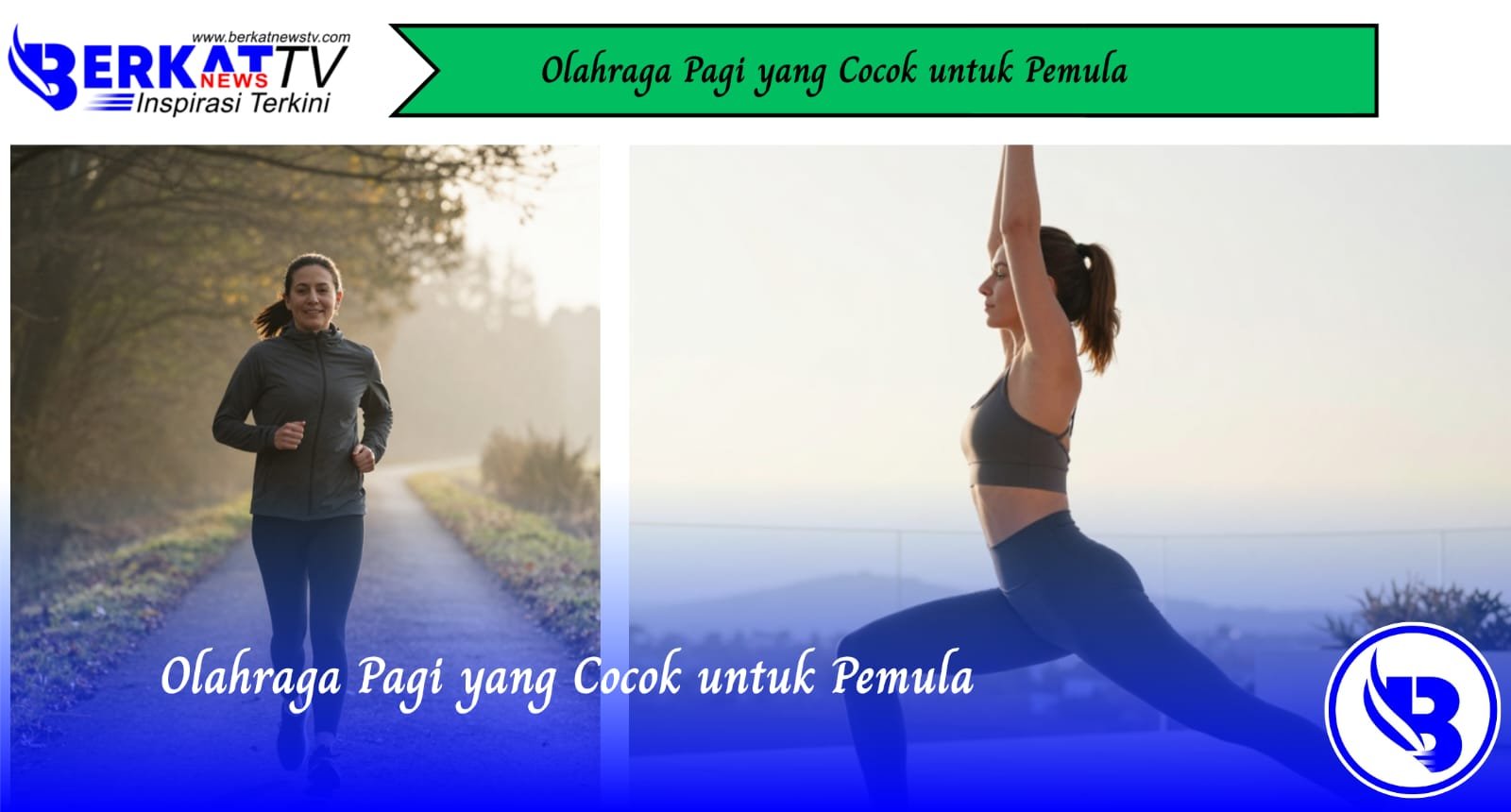 Olahraga Pagi yang Cocok untuk Pemula