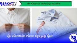 Tips Menentukan Ukuran Baju yang Tepat