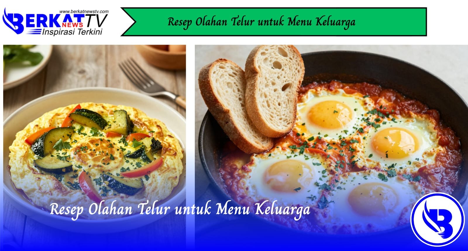 Resep Olahan Telur Untuk Menu Keluarga