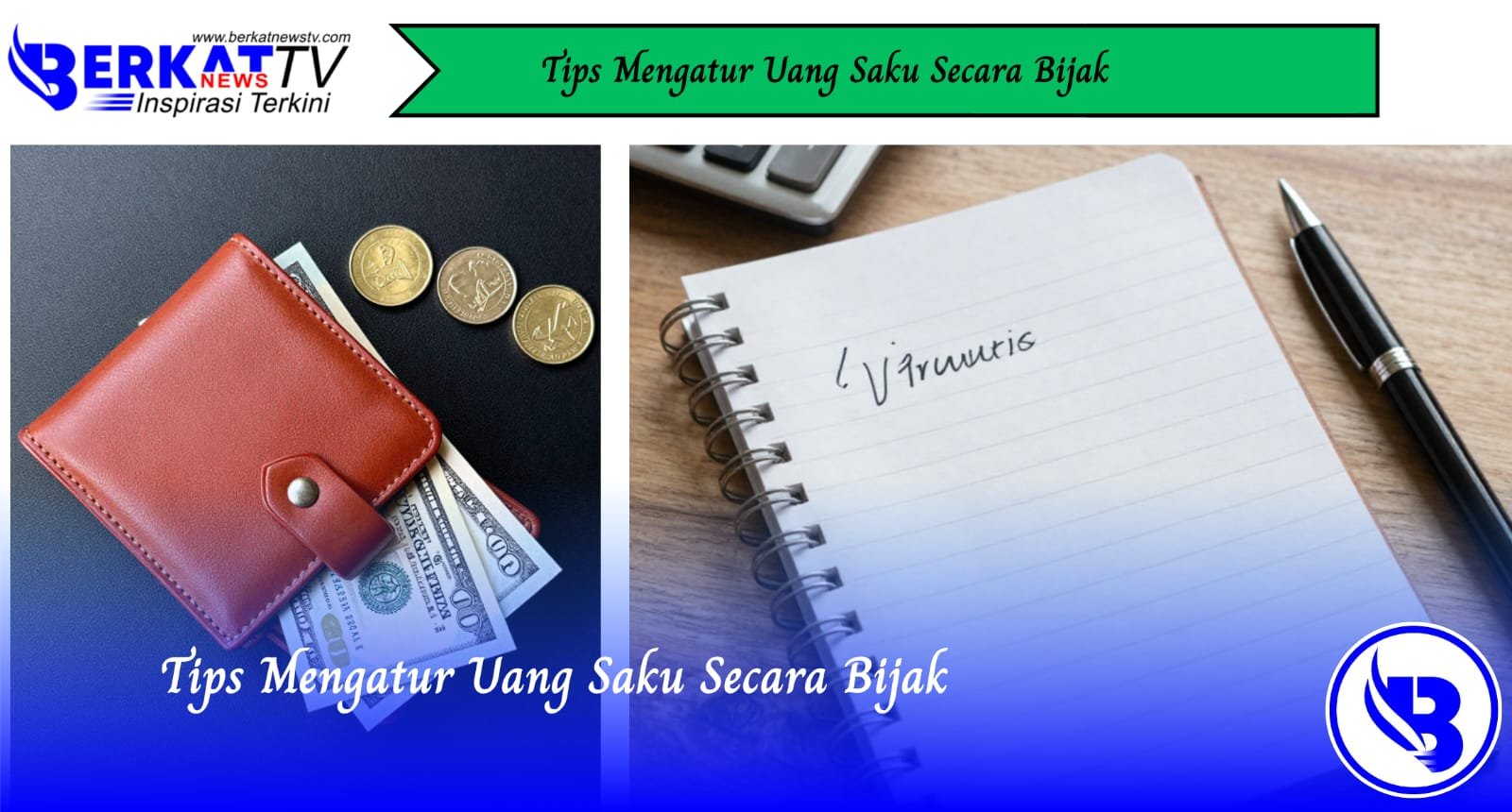 Tips Mengatur Uang Saku Secara Bijak