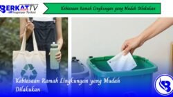 Kebiasaan Ramah Lingkungan yang Mudah Dilakukan
