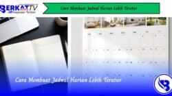 Cara Membuat Jadwal Harian Lebih Teratur