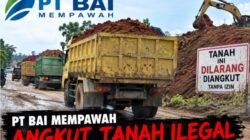 PT BAI Diduga Ambil Tanah Laterit Ilegal