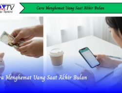 Cara Menghemat Uang Saat Akhir Bulan
