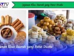 Jajanan Khas Daerah yang Patut Dicoba
