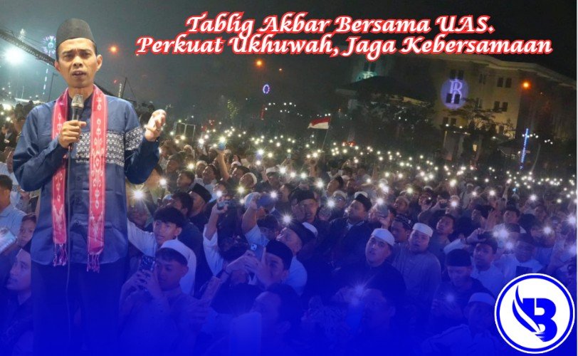Ribuan Umat Padati Tablig Akbar Bersama UAS. Perkuat Ukhuwah, Jaga Kebersamaan