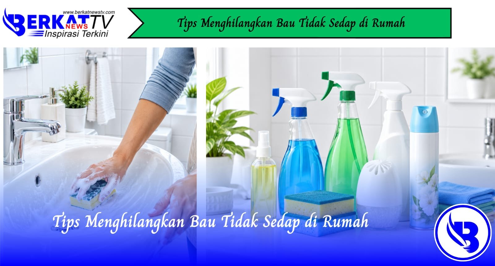Tips Menghilangkan Bau Tidak Sedap di Rumah