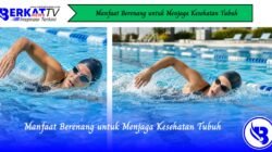 Manfaat Berenang untuk Menjaga Kesehatan Tubuh