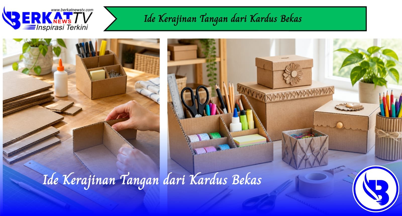 Ide Kerajinan Tangan dari Kardus Bekas