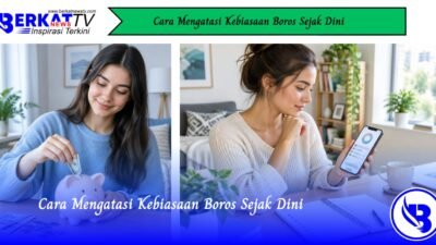 Cara Mengatasi Kebiasaan Boros Sejak Dini