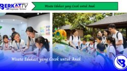 Wisata Edukasi yang Cocok untuk Anak