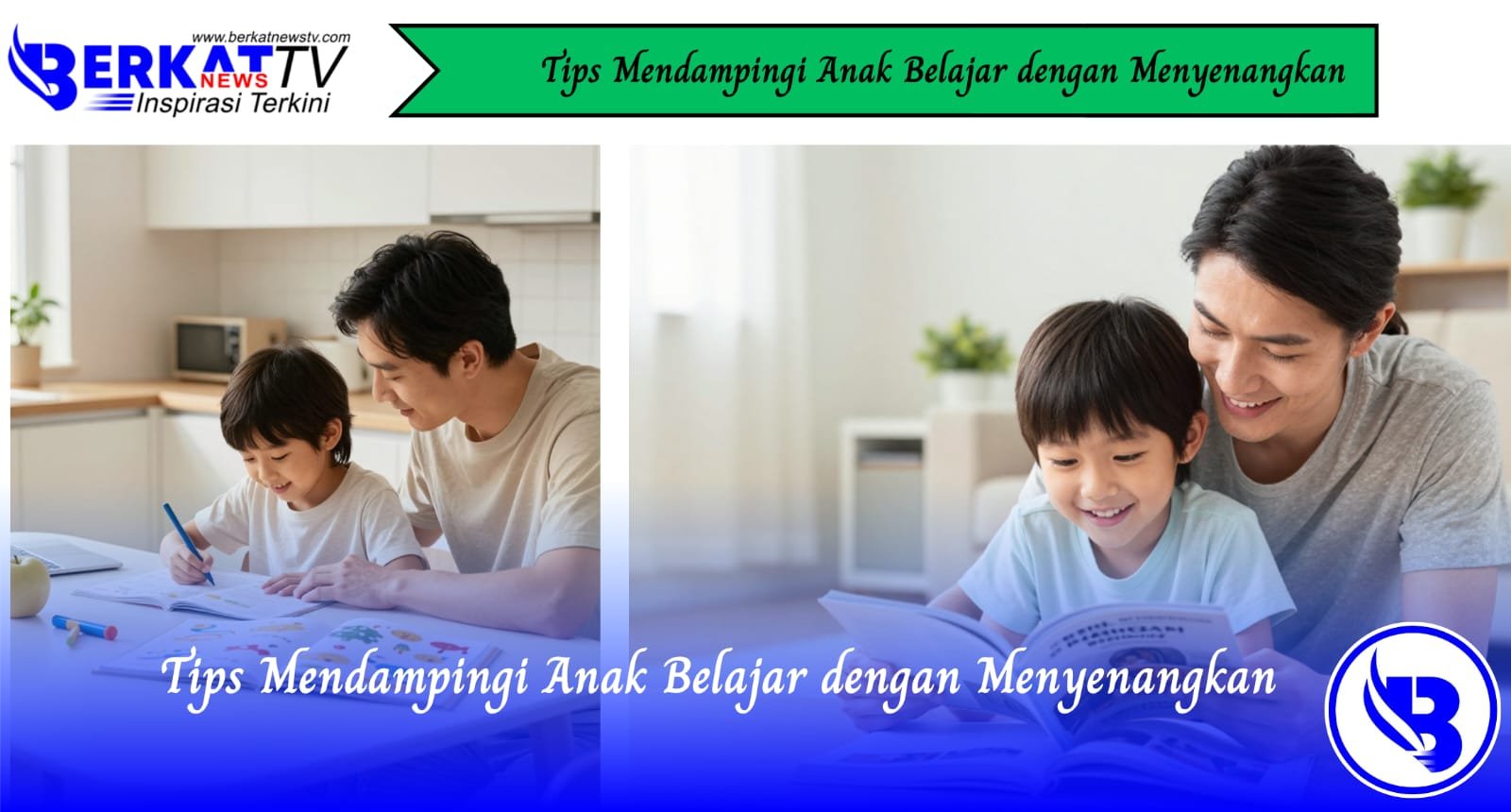 Tips Mendampingi Anak Belajar dengan Menyenangkan