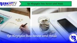 Tips Menyiapkan Dana Darurat untuk Pemula