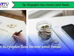 Tips Menyiapkan Dana Darurat untuk Pemula
