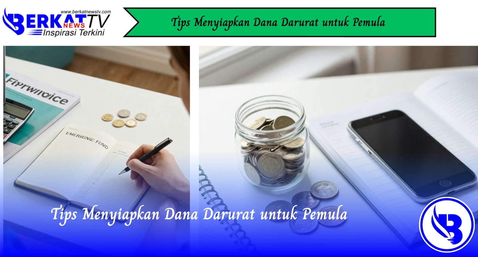 Tips Menyiapkan Dana Darurat untuk Pemula