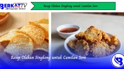 Resep Olahan Singkong untuk Camilan Sore